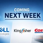 Coming next week: Dell Technologies, Kingfisher, Costco