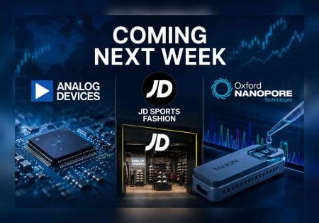 Coming next week: Analog Devices, JD Sports and Oxford Nanopore