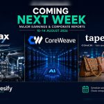 Coming next week: Spirax, CoreWeave, Tapestry